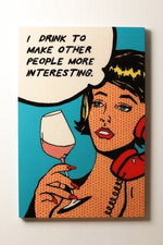 "I Drink..." 24 x 36 by Jory Coup - Artist Block Wine